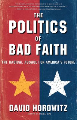 The POLITICS of BAD FAITH
