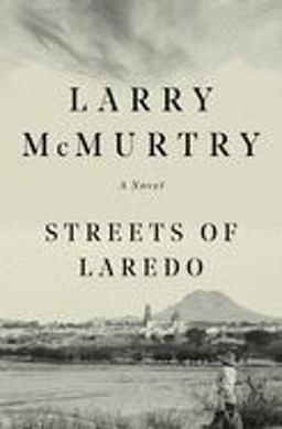 Streets of Laredo A Novel  9780684857534 Front Cover