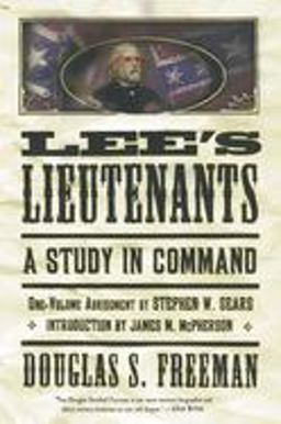 Lee's Lieutenants Third Volume Abridged A Study in Command  9780684859798 Front Cover