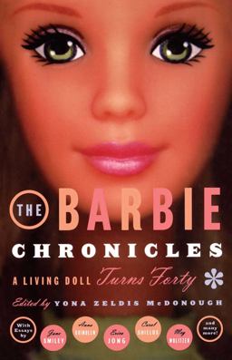 Barbie Chronicles A Living Doll Turns Forty  9780684862750 Front Cover