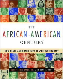 African-American Century How Black Americans Have Shaped Our Country  9780684864150 Front Cover