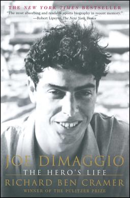Joe Dimaggio The Hero's Life  9780684865478 Front Cover