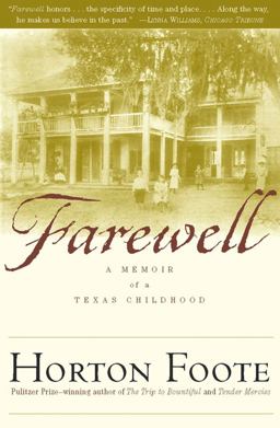 Farewell A Memoir of a Texas Childhood  9780684865706 Front Cover