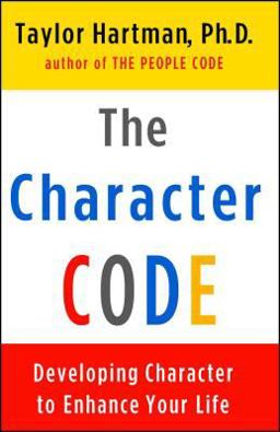 Color Your Future Using the Character Code to Enhance Your Life  9780684865713 Front Cover