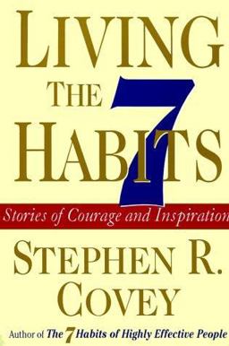 Living the 7 Habits