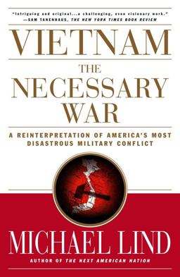 Vietnam: the Necessary War