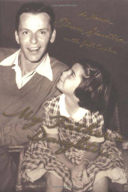 My Father's Daughter How to Make It As a Hollywood Assistant  9780684870762 Front Cover
