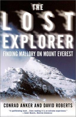 Lost Explorer Finding Mallory on Mt. Everest  9780684871523 Front Cover