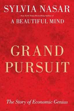 Grand Pursuit The Story of Economic Genius  9780684872988 Front Cover