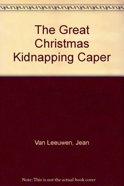 The Great Christmas Kidnapping Caper