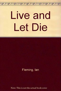 Live and Let Die