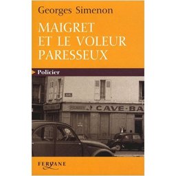 Maigret et le Voleur Paresseux