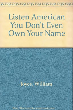 Listen, America, You Don't Even Own Your Name Listen, America, You Don't Even Own Your Name