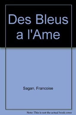 Des Bleus a l'Ame
