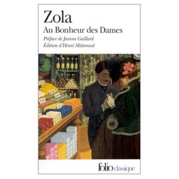 Au Bonheur des Dames ( the Ladies' Delight )