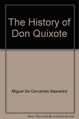 The History of Don Quixote de la Mancha