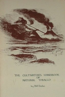 The Cultivator's Handbook of Natural Tobacco