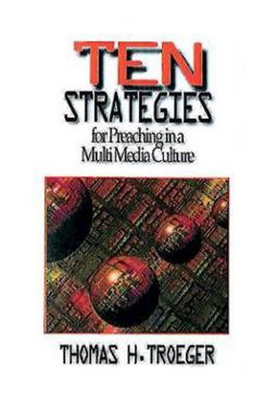 Ten Strategies for Preaching in a MultiMedia Culture  9780687007011 Front Cover