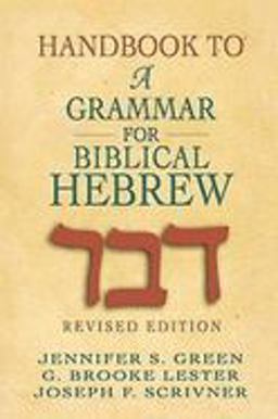 Handbook to a Grammar for Biblical Hebrew  9780687008346 Front Cover
