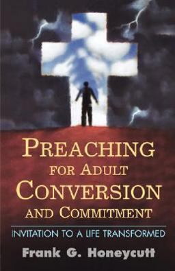 Preaching for Adult Conversion and Commitment