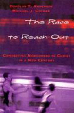Race to Reach Out Connecting Newcomers to Christ in a New Century  9780687066681 Front Cover