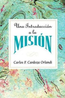 Introducciï¿½n a la Misiï¿½n AETH An Introduction to Missions Spanish  9780687074174 Front Cover