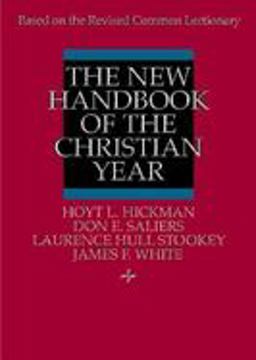 New Handbook of the Christian Year Based on the Revised Common Lectionary  9780687277605 Front Cover