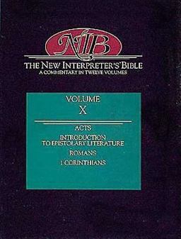 New Interpreter's Bible Introduction to Epistolary Literature; Acts; Romans; First Corinthians  9780687278237 Front Cover