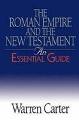 Roman Empire and the New Testament An Essential Guide  9780687343942 Front Cover