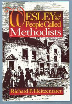Wesley and the People Called Methodists  9780687443116 Front Cover