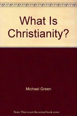 What Is Christianity?