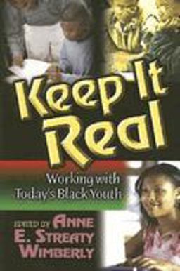 Keep It Real Working with Today's Black Youth  9780687497027 Front Cover