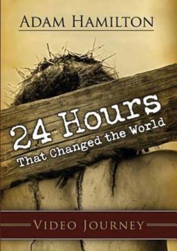 24 Hours That Changed the World DVD A Video Journey  9780687659708 Front Cover