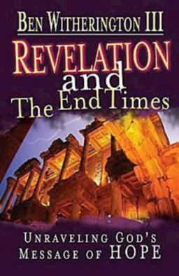 Revelation and the End Times Participant's Guide Revelation and the End Times Participant's Guide