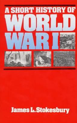 Short History of World War I  9780688001292 Front Cover