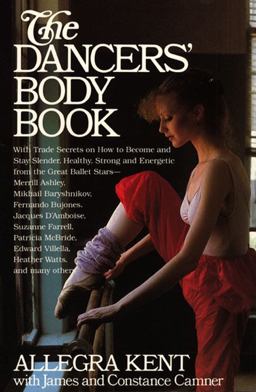 Dancers' Body Book 1984 9780688015398 Front Cover