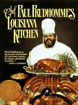 Chef Prudhomme's Louisiana Kitchen  9780688028473 Front Cover