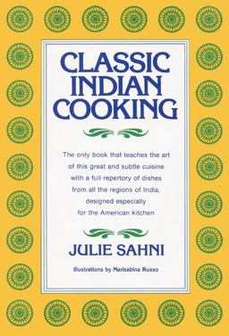 Classic Indian Cooking  9780688037215 Front Cover