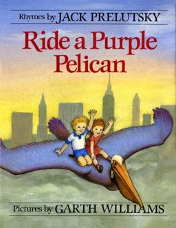 Ride a Purple Pelican  9780688040314 Front Cover