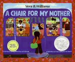 Chair for My Mother A Caldecott Honor Award Winner 25th 9780688040741 Front Cover