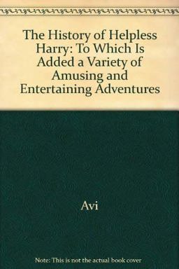 The History of Helpless Harry