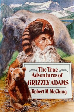 The True Adventures of Grizzly Adams