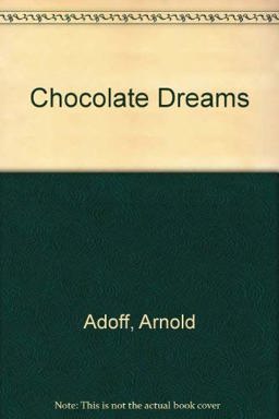 Chocolate Dreams