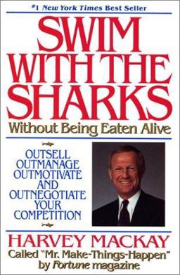 Swim with the Sharks... Without Being Eaten Alive  9780688074739 Front Cover