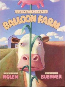 Harvey Potter's Balloon Farm  9780688078874 Front Cover