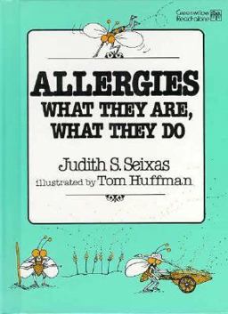 Allergies--What They Are, What They Do