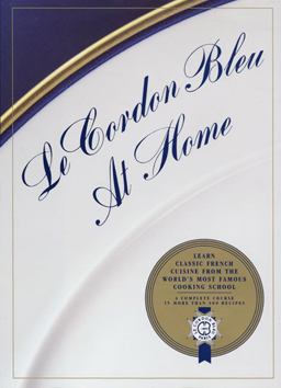 Cordon Bleu at Home 1st 1991 9780688097509 Front Cover