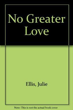 No Greater Love
