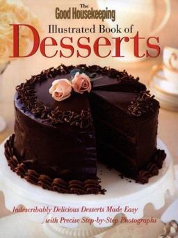 Good Housekeeping Illustrated Book of Desserts  9780688103569 Front Cover
