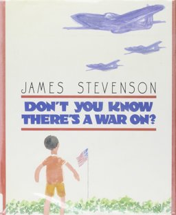 Don't You Know There's a War On?